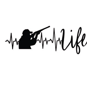 Hunting Heartbeat Life SVG, PNG, jpg, PDF Glowforge Laser Cricut vinyl cut File quail deer pheasant rifle shotgun