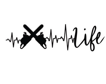 Vinyl Decal Chainsaw Heartbeat Life makes a Great Gift Idea! Logging logger lumberjack