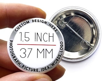 Custom Pinback Buttons with Logo, Photo or Text, Multiple Sizes