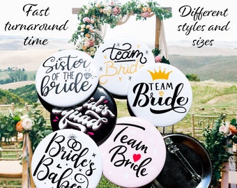 Bachelorette Party Button Pins, Party favors - Various Sizes and Designs - Quick Processing Time!