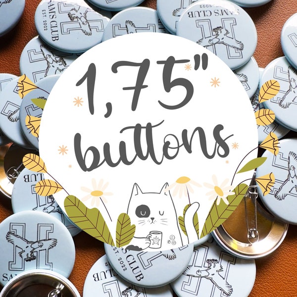 Personalized button 1.75 inch, custom pin buttons, Photo or logo pinback button,  campaign promotional buttons