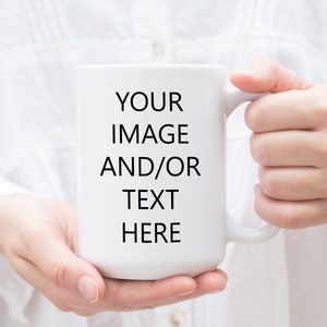 Custom Mug Personalized Mug Ceramic Mug Large Custom Mug Personalized Gift Custom Gift Ceramic Mugs Large Mug Gift For Him Coffee Mugs