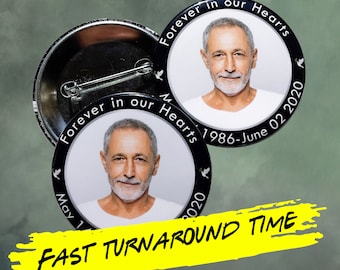 Custom Memorial Photo Buttons, Personalized Funeral Pins, In Loving Memory Keepsake, Celebration of Life