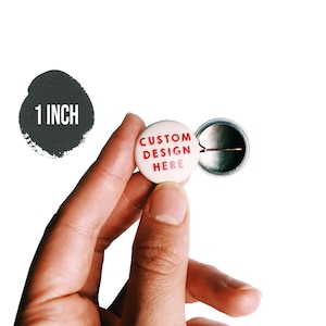1 inch custom button pin, 1&quot; Custom Pinback, Personalized Logo Pin, Personalized photo Button, pinback buttons, small button pin
