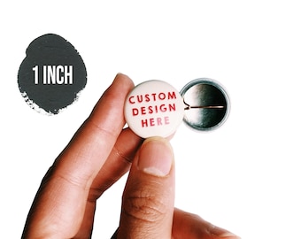 1 inch custom button pin, 1" Custom Pinback, Personalized Logo Pin, Personalized photo Button, pinback buttons, small button pin