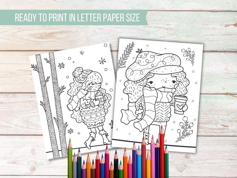 May include: Two black and white coloring pages featuring winter-themed illustrations of girls in winter attire, with snowflakes and trees. The text "READY TO PRINT IN LETTER PAPER SIZE" is at the top. A collection of colored pencils is at the bottom.