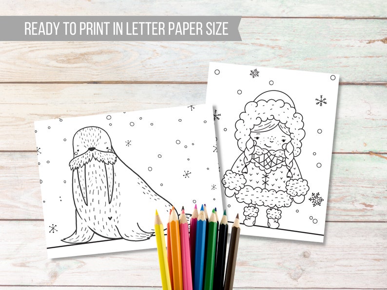 May include: Two black and white coloring pages featuring a walrus and a girl wearing a winter coat. The pages are ready to print in letter paper size.