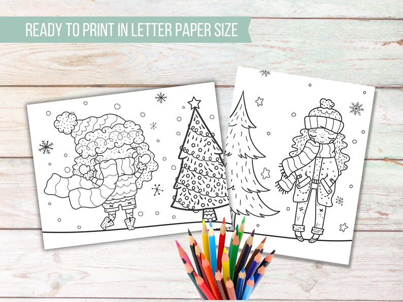 May include: Two black and white coloring pages with winter-themed illustrations. One features a girl in a winter outfit, and the other shows a Christmas tree. The text "READY TO PRINT IN LETTER PAPER SIZE" is at the top. Colored pencils are in the foreground.