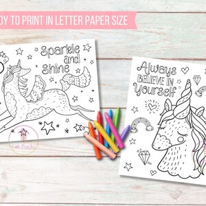 May include: Two printable coloring pages featuring unicorn designs with the phrases "Sparkle and Shine" and "Always Believe in Yourself." The black and white illustrations include stars, rainbows, and hearts. A set of colorful crayons is also visible.