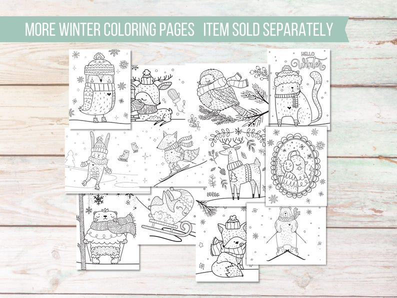 May include: A collection of winter-themed coloring pages featuring various animals, including an owl, deer, bird, cat, rabbit, fox, and bear, all adorned in winter attire. The pages are black and white line drawings, perfect for coloring. Text reads "MORE WINTER COLORING PAGES".
