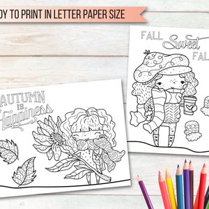 May include: Two printable coloring pages featuring cute girls with fall-themed designs. The first page features a girl holding a sunflower with the text "Autumn is Happiness". The second page features a girl holding a cup of coffee with the text "Fall Sweet Fall".