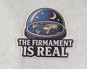Flat Earth Vinyl Sticker – Domed Firmament Conspiracy Decal
