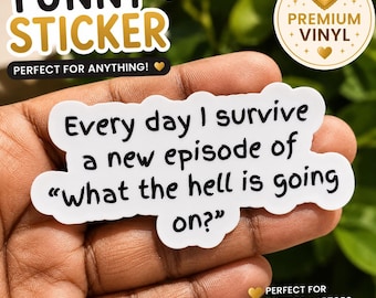 Funny Adulting Quote Sticker | Sarcastic Laptop Decal