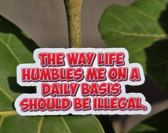 Funny Adulting Humor Sticker | Sarcastic Quote, Laptop Decal