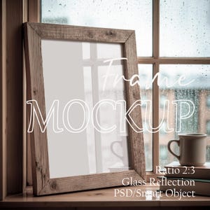 May include: A wooden picture frame mockup with the text "Frame MOCKUP" in white. The frame is leaning against a window with a rainy background. A coffee mug and books are visible.