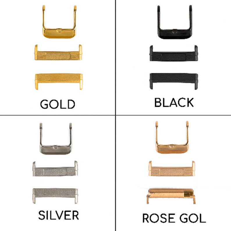 May include: Four sets of watch band hardware in gold, black, silver, and rose gold. Each set includes a U-shaped buckle and two rectangular pieces. The word "GOLD", "BLACK", "SILVER", and "ROSE GOL" are printed below each set.