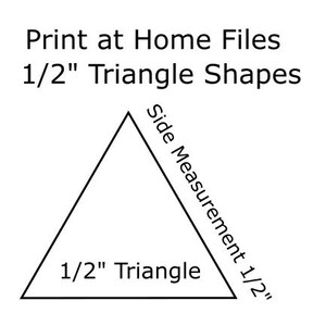 May include: A black and white graphic showing a triangle with sides of 1.27 cm. Text at the top reads "Print at Home Files 1/2" Triangle Shapes." The side measurement is also labeled as 1/2 inch.