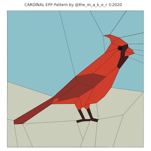 May include: Geometric illustration of a cardinal bird in shades of red, brown, and black, perched on a light grey surface against a light blue background. The text "CARDINAL EPP Pattern by @the_m_a_k_e_r ©2020" is at the top.