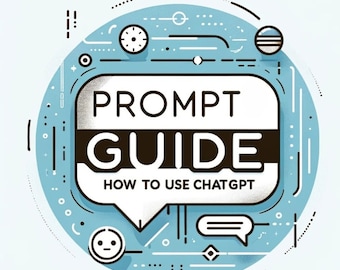 Puede incluir: Una ilustración azul y blanca de un globo de diálogo con el texto "PROMPT GUIDE HOW TO USE CHATGPT". La ilustración está rodeada por un círculo de líneas y formas abstractas.