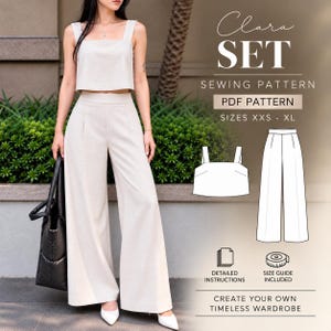 Könnte beinhalten: Ein beigefarbenes zweiteiliges Set bestehend aus einem ärmellosen bauchfreien Oberteil mit breiten Trägern und einer hoch taillierten Hose mit weitem Bein. Text: Clara SET SEWING PATTERN PDF PATTERN SIZES XXS - XL. Enthält technische Zeichnungen, Symbole und den Text: CREATE YOUR OWN TIMELESS WARDROBE.