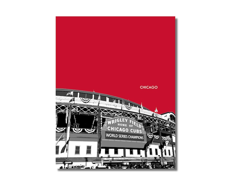 May include: A black and white illustration of Wrigley Field, home of the Chicago Cubs, with the text "Wrigley Field Home of Chicago Cubs World Series Champions" on the sign. The background is red with the word "Chicago" in white text.