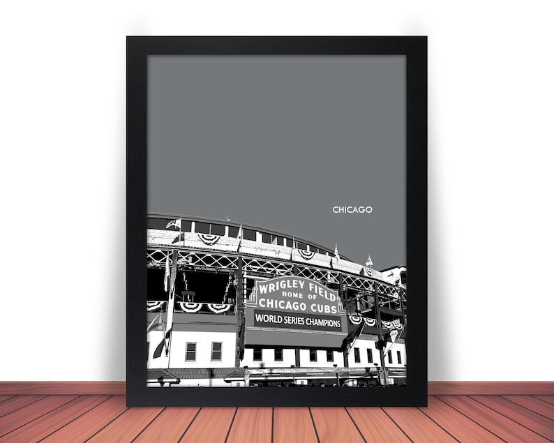 May include: Black and white photograph of Wrigley Field, home of the Chicago Cubs, with the text "Wrigley Field Home of Chicago Cubs World Series Champions" on a sign.
