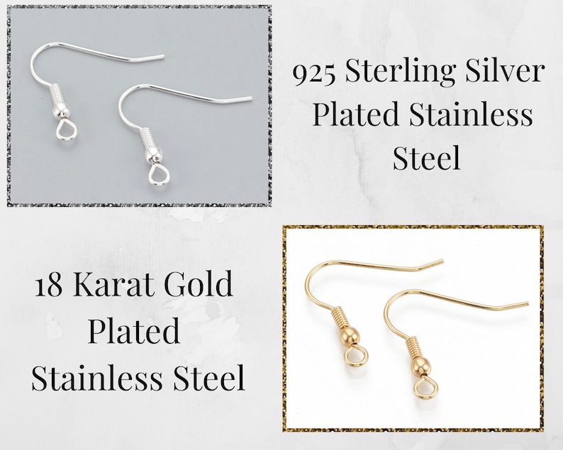May include: Two pairs of earring hooks, one pair is silver plated and the other is gold plated. The text on the image reads "925 Sterling Silver Plated Stainless Steel" and "18 Karat Gold Plated Stainless Steel".