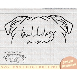 Engelse Bulldog moeder oor SVG-bestand - PNG, PDF, Dxf, gesneden bestand voor cutters en meer - Bulldog oor gesneden bestand - Hand getrokken hond oor digitale download