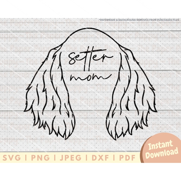 Setter Ear SVG File - PNG, PDF, Dxf, Cut File for Cutters and More - Setter Mom Cut File - Irish, English, Gordon Setter Ears Outline