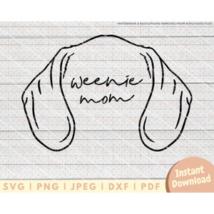 Weenie Mom Ear SVG File - PNG, PDF, Dxf, Cut File for Cutters and More - Dachshund Cut File - Wiener Mom Instant Digital Download