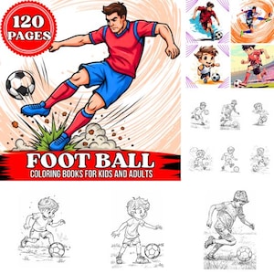 Puede incluir: Ilustración colorida de un futbolista pateando un balón, con el texto "FOOT BALL COLORING BOOKS FOR KIDS AND ADULTS" y "120 PAGES". También se incluyen imágenes adicionales de futbolistas.