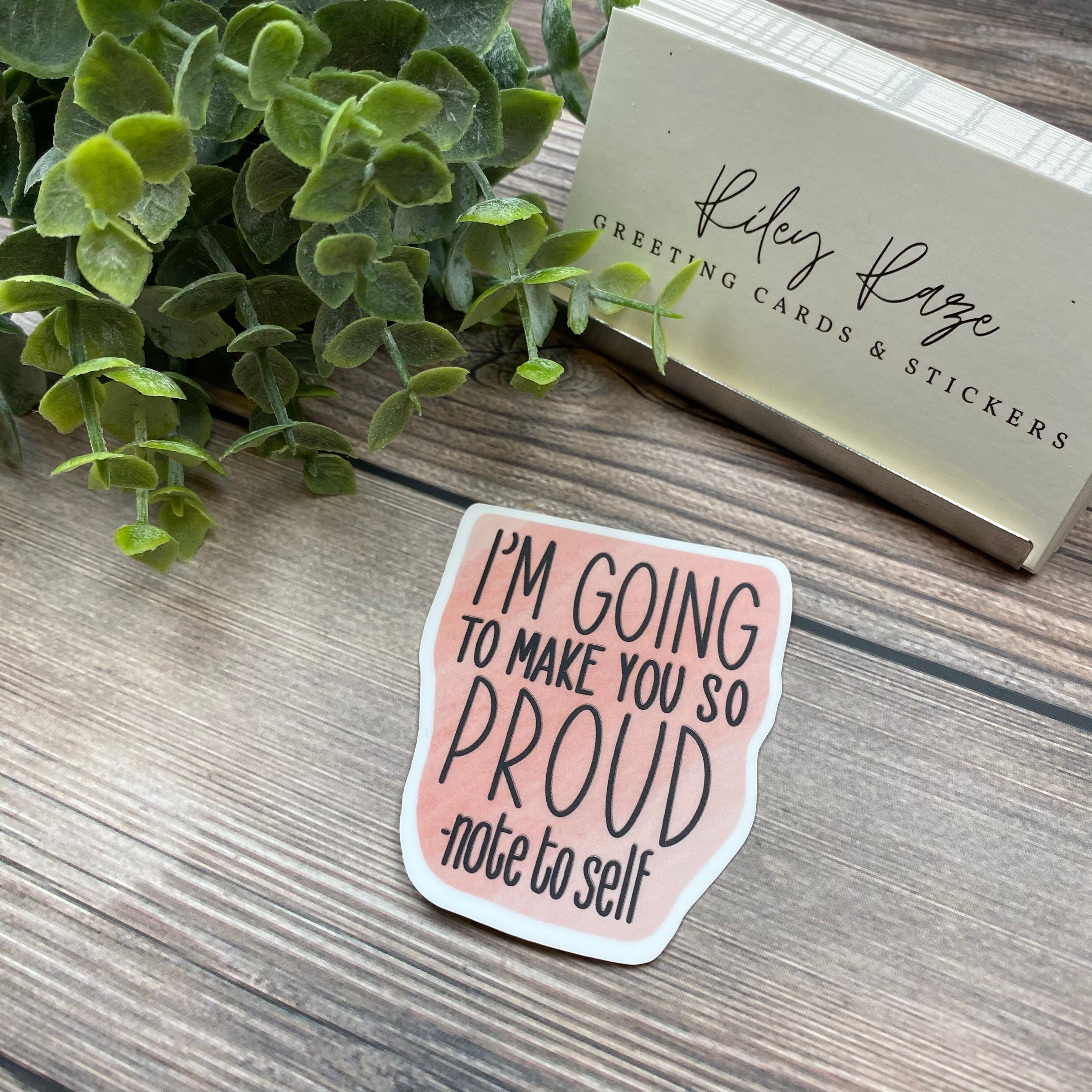 I'm Going to Make You so Proud note to Self Waterproof - Etsy