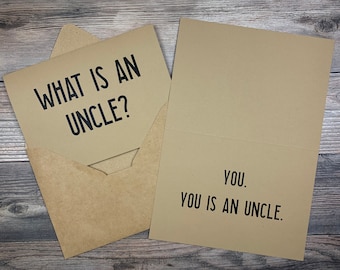 What Is An Uncle | You Is An Uncle | Pregnancy Announcement Card For Brother