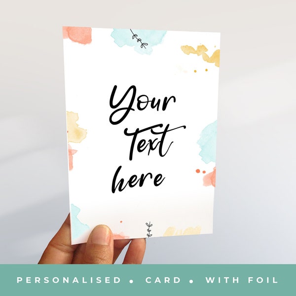 Foil Personalised Greeting Card, Custom Foil Hand lettered Card, Custom Birthday Card, Custom Anniversary Card, Custom Thank You Card