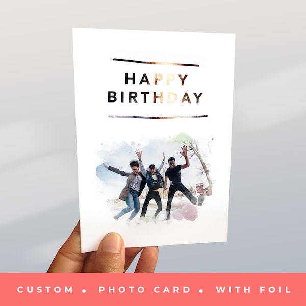 Personalised Photo Birthday Card, Name Foil Hand lettered Card, Custom Happy birthday card