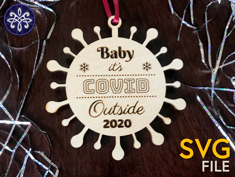 Download 2020 Covid Ornament SVG file funny Christmas quarantine we ...