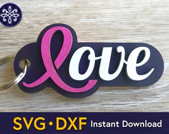 Cancer awareness keychain SVG DXF file - pink ribbon breast cancer fighter survivor - chemo gift support love believe - Glowforge laser cut