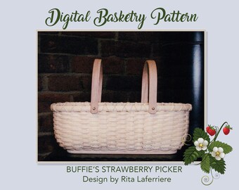 May include: A white wicker basket with two wooden handles. The basket is oval shaped and has a woven pattern. The basket is sitting on a brick surface. The text "BUFFIE'S STRAWBERRY PICKER" and "Design by Rita Laferriere" is below the basket. A strawberry plant with red strawberries and white flowers is on the right side of the image.