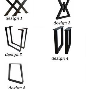 May include: Five different black metal table leg designs are displayed against a white background. The designs are labeled "design 1" through "design 5". The legs vary in shape, including X-shaped, V-shaped, and rectangular.