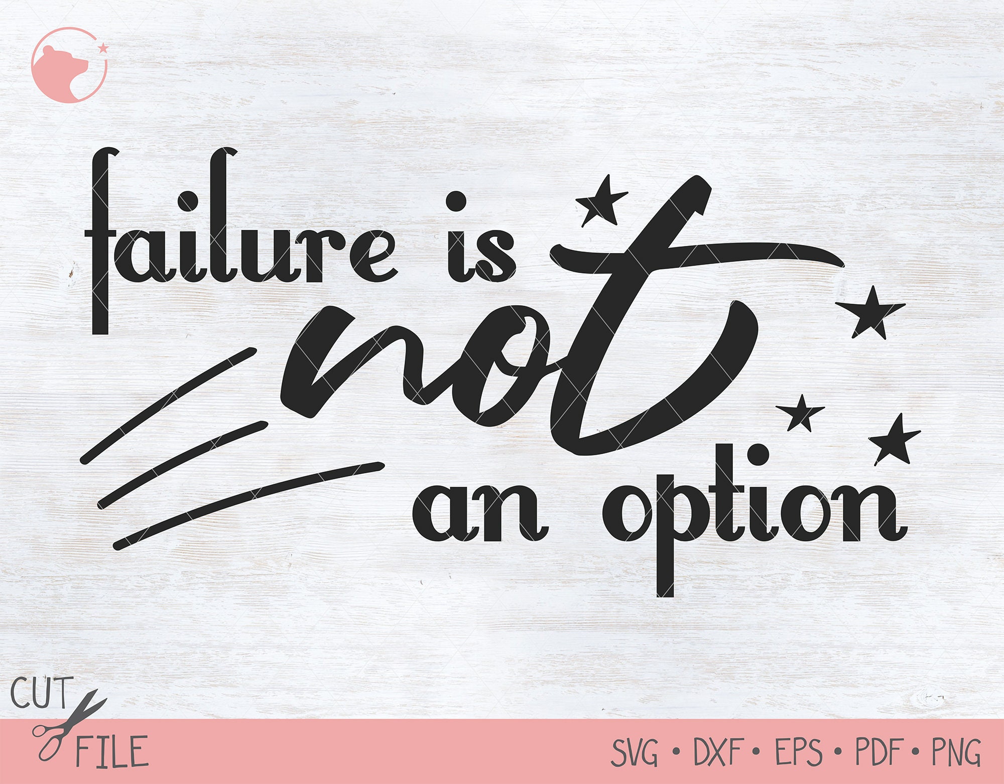 Download Failure Is Not An Option Svg Cricut Quotes Quote Design Svg Etsy