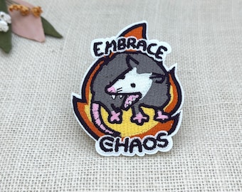 Embrace Chaos Opossum Embroidered Iron-On Patch: Funny Trash Animal Applique