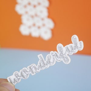 wonderful patch, word patch, iron on patch/embroidered patch/funny patch/applique/sew on patch