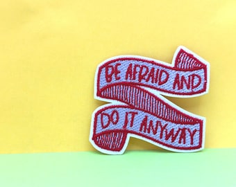 恐れても、とにかくやれ！刺繍入りアイロン接着パッチ