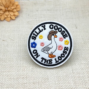 Silly Goose on the Loose Goose Meme Hook and Loop Patch, Embroidered Applique