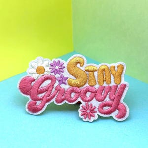 Stay Groovy with Floral Details patch, iron on patch/embroidered patch/funny patch/applique/sew on patch