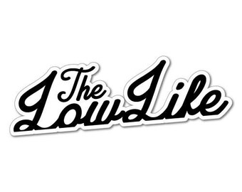 Low Life Decal Etsy Low Life Decal Etsy