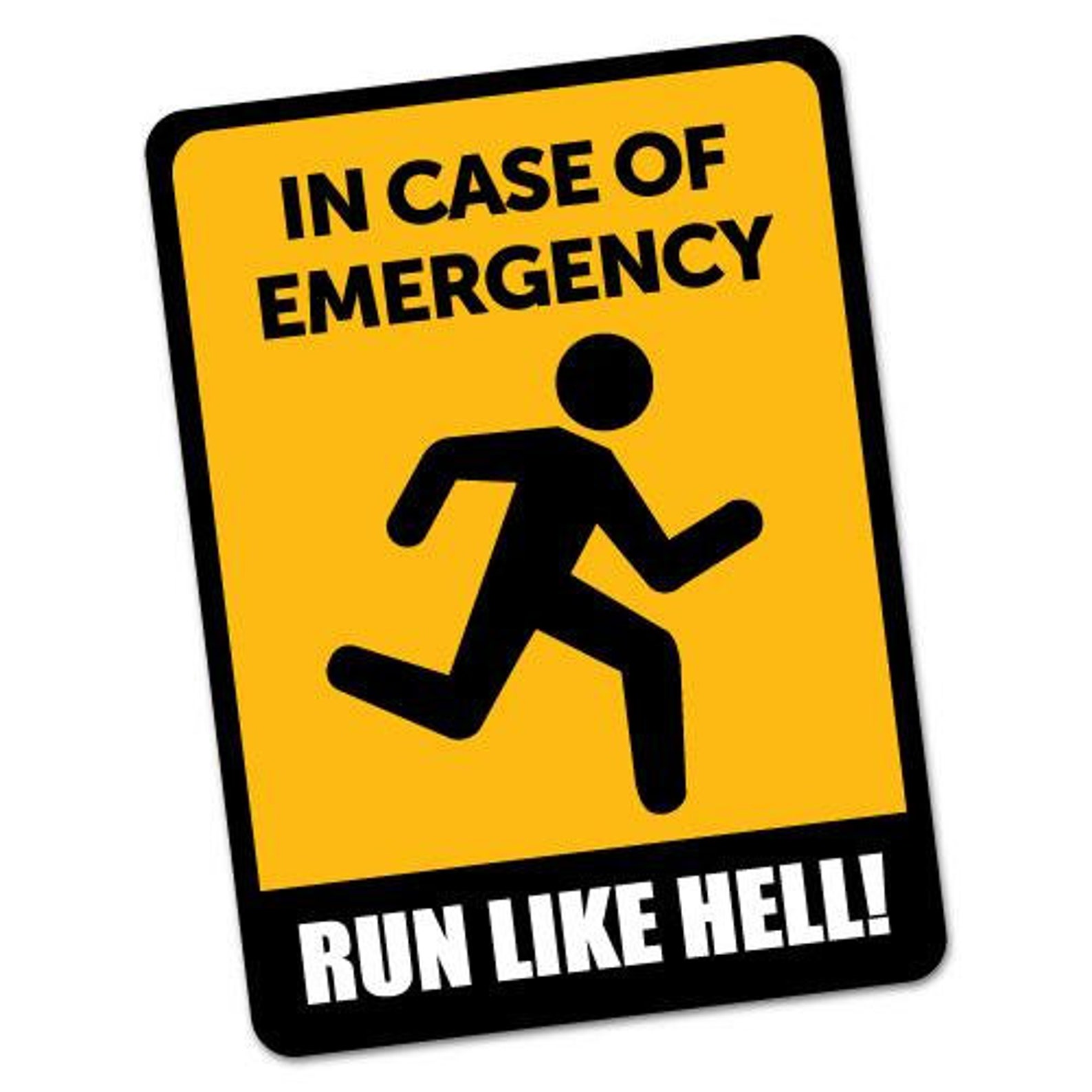 Run Like Hell Emergency Sticker Warning Safety Precaution Sign Etsy