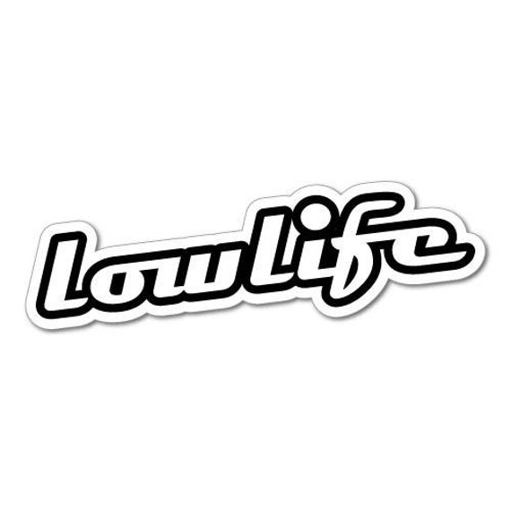 Low Life Sticker Japan Domestic Market Cars Drift Kanji Etsy