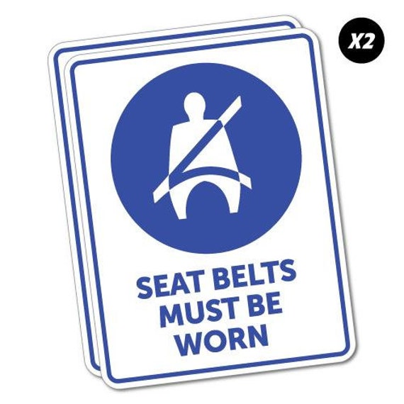 Seat Belts Must Be Worn Sticker Warning Safety Precaution Sign Etsy