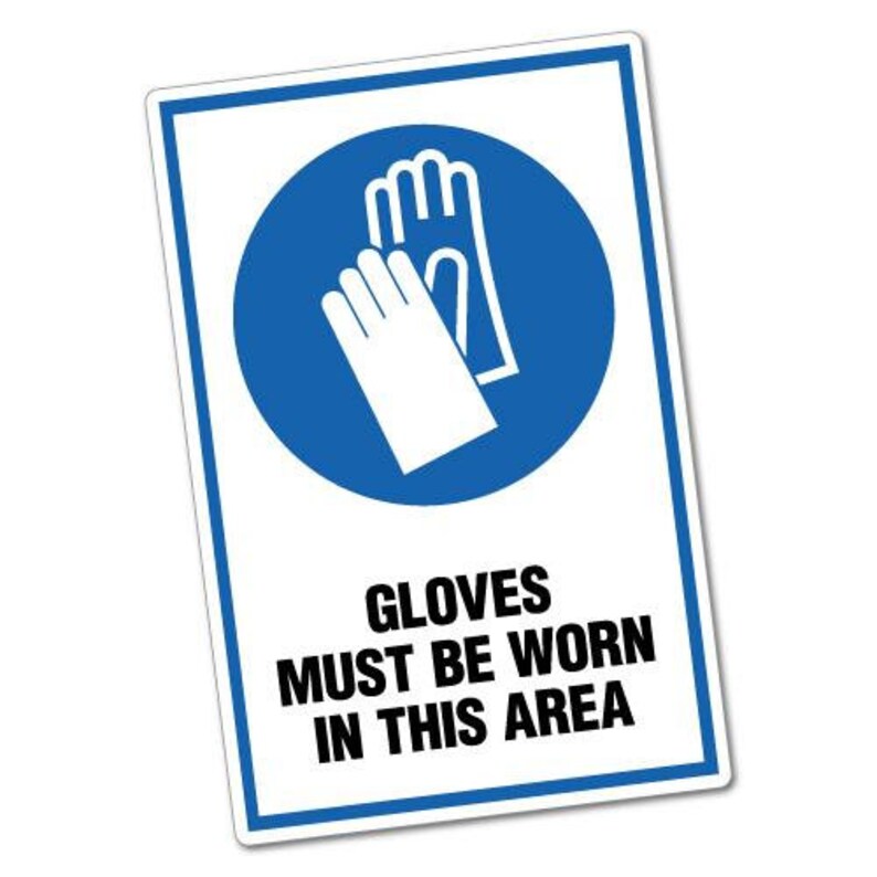 Gloves Must Be Worn in This Area Sticker Warning Safety Etsy